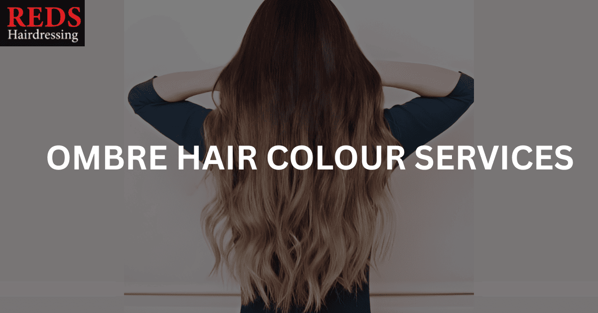 woman showing off her ombre hair colour after visiting reds hair salon